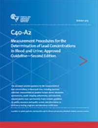 C40-A2 Measurement Procedures for the Determination of Lead Concentrations in Blood and Urine Approved Guideline Second Edition